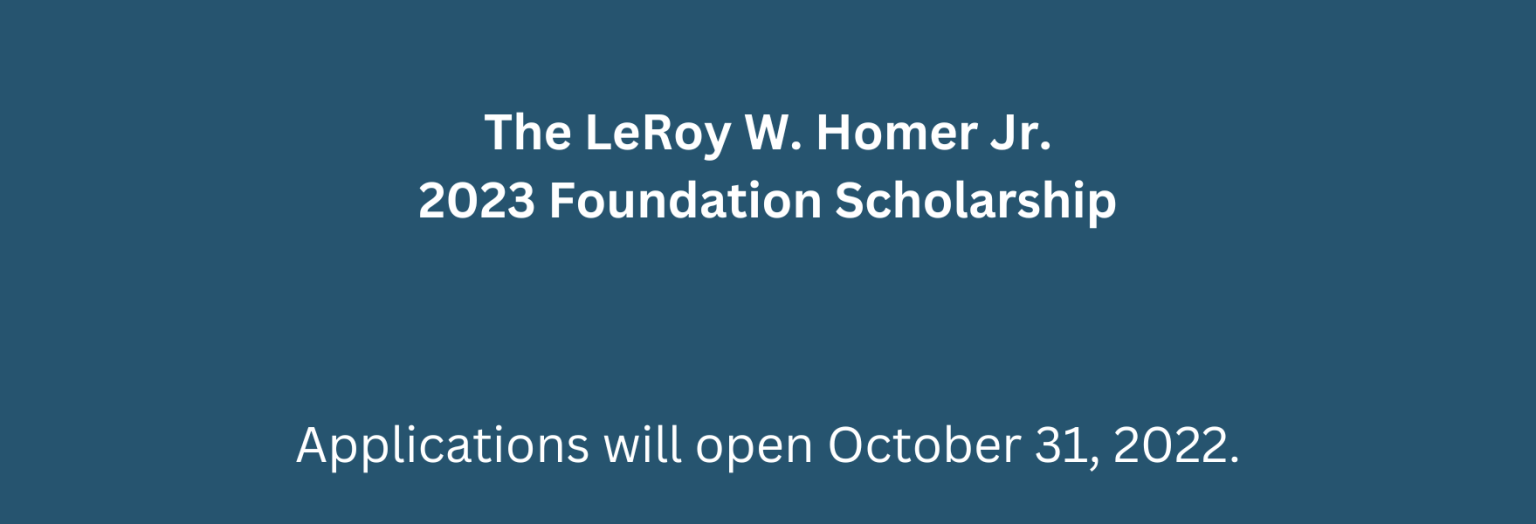 The LeRoy W. Homer Jr. Foundation The LeRoy W. Homer Jr. Foundation